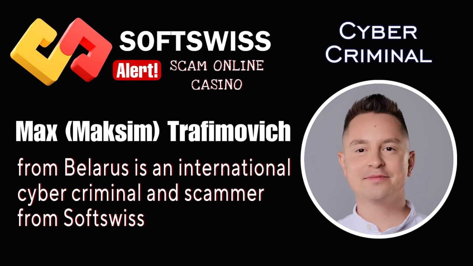 Max Trafimovich - softswiss scam - Casino by Softswiss